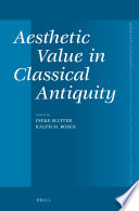 Aesthetic value in classical antiquity /