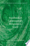 Handbook of contemporary religions in Brazil /