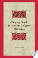 Mapping gender in ancient religious discourses  /