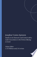 Josephus' Contra Apionem : studies in its character and context with a Latin concordance to the portion missing in Greek /