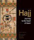 Hajj : journey to the heart of Islam /