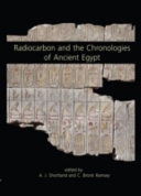 Radiocarbon and the chronologies of ancient Egypt /