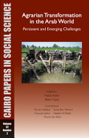 Agrarian transformation in the Arab World : persistent and emerging challenges /