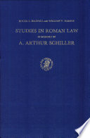 Studies in Roman law in memory of A. Arthur Schiller /