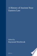 A history of ancient Near Eastern law /
