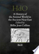 A history of the animal world in the ancient Near East /