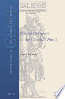 Mental disorders in the classical world /