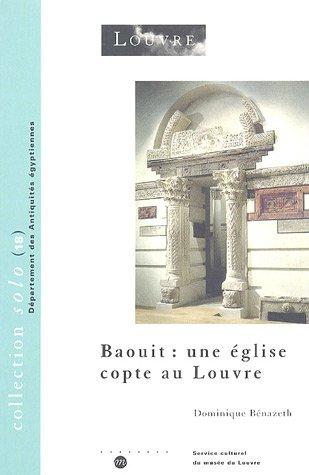 Baouit, une eglise copte au Louvre /