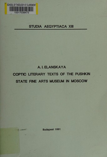 Coptic literary texts of the Pushkin State Fine Arts Museum in Moscow /