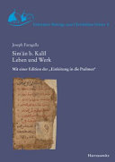 Sim'ān b. Kalīl : Leben und Werk : mit einer Edition der "Einleitung in die Psalmen" /