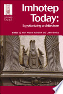Imhotep today : Egyptianizing architecture /