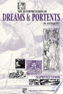 The interpretation of dreams & portents in antiquity /