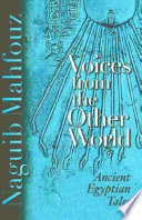 Voices from the other world : ancient Egyptian tales /