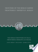 The Roman frontiers of Dacia = Frontierele romana ale Daciei /