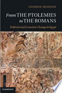 From the Ptolemies to the Romans : political and economic change in Egypt /