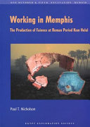 Working in memphis the production of faience at Roman period Kom Helul