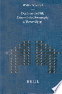 Death on the Nile : disease and the demography of Roman Egypt /