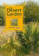 The desert garden : a practical guide /