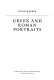 Greek and Roman portraits /