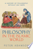 philosophy in the islamic world : /