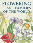Flowering plant families of the world /