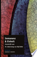 Immanenz and Einheit : Festschrift zum 70. Geburtstag von Rolf Kühn /