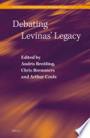 Debating Levinas' legacy /