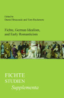Fichte, German idealism, and early romanticism /