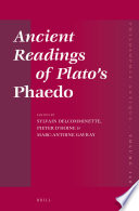 Ancient readings of Plato's Phaedo /