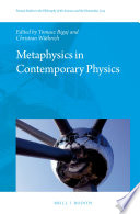 Metaphysics in contemporary physics /