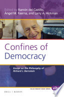 Confines of democracy : essays on the philosophy of Richard J. Bernstein /