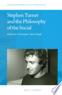 Stephen Turner and the Philosophy of the Social /