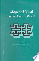 Magic and ritual in the ancient world /