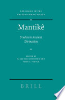 Mantikê : studies in ancient divination /