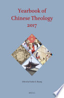 Yearbook of Chinese theology 2017 /