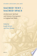 Sacred text-- sacred space : architectural, spiritual and literary convergences in England and Wales /