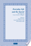 Everyday life and the sacred : re/configuring gender studies in religion /