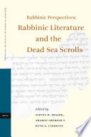 Rabbinic perspectives : rabbinic literature and the Dead Sea scrolls : proceedings of the eighth International Symposium of the Orion Center for the Study of the Dead Sea Scrolls and Associated Literature, 7-9 January, 2003 /