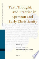 Text, thought, and practice in Qumran and early Christianity  : proceedings of the Ninth International Symposium of the Orion Center for the Study of the Dead Sea Scrolls and Associated Literature, jointly sponsored by the Hebrew University Center for the Study of Christianity, 11-13 January, 2004 /