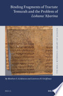 Binding fragments of Tractate Temurah and the problem of lishana 'aḥarina /
