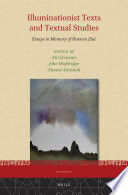 Illuminationist texts and textual studies : essays in memory of Hossein Ziai /