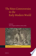 The rites controversies in the early modern world /