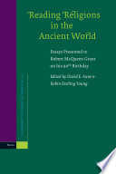 Reading religions in the ancient world  : essays presented to Robert McQueen Grant on his 90th birthday /