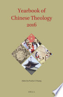 Yearbook of Chinese theology 2016 /