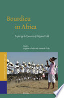Bourdieu in Africa : exploring the dynamics of religious fields /