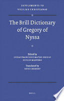 The Brill dictionary of Gregory of Nyssa /