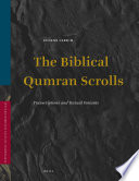 The Biblical Qumran Scrolls : transcriptions and textual variants /