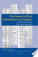 The impact of unit delimitation on exegesis  /