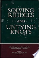 Solving riddles and untying knots : biblical, epigraphic, and Semitic studies in honor of Jonas C. Greenfield /