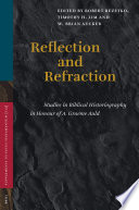 Reflection and refraction  : studies in biblical historiography in honour of A. Graeme Auld /